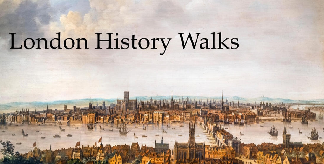 LONDON HISTORY WALKS Shakespeare's London